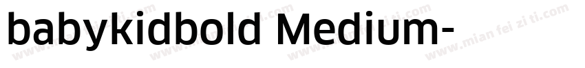 babykidbold Medium字体转换